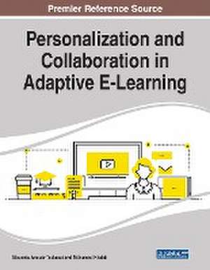 Personalization and Collaboration in Adaptive E-Learning de Mohamed Khaldi