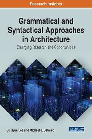 Grammatical and Syntactical Approaches in Architecture de Ju Hyun Lee