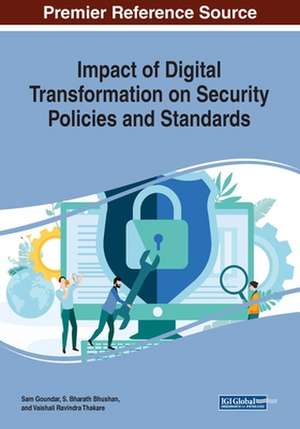 Impact of Digital Transformation on Security Policies and Standards de Bharath Bhushan