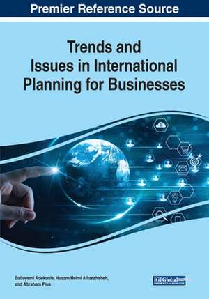 Trends and Issues in International Planning for Businesses de Babayemi Adekunle