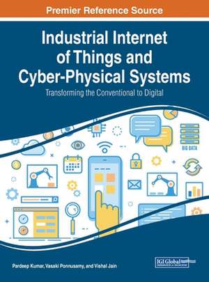 Industrial Internet of Things and Cyber-Physical Systems de Vishal Jain