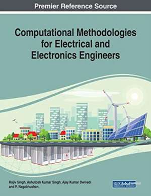 Computational Methodologies for Electrical and Electronics Engineers de Ajay Kumar Dwivedi