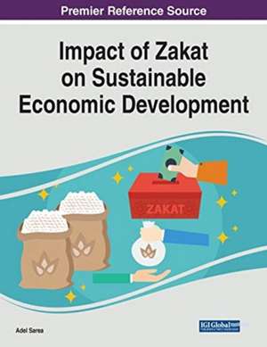 Impact of Zakat on Sustainable Economic Development de Adel Sarea