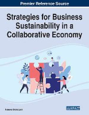 Strategies for Business Sustainability in a Collaborative Economy de Ramona-Diana Leon