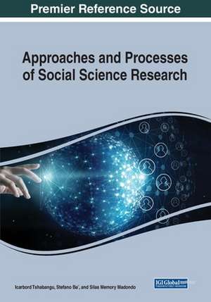 Approaches and Processes of Social Science Research, 1 volume de Icarbord Tshabangu