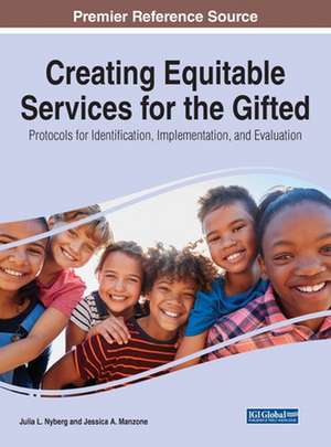 Creating Equitable Services for the Gifted de Julia L Nyberg