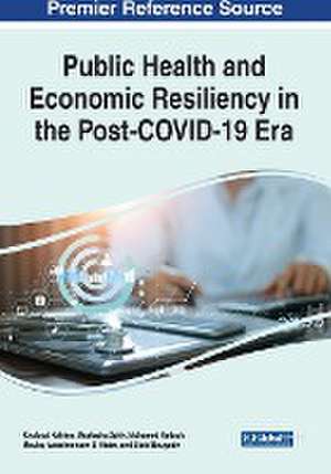 Public Health and Economic Resiliency in the Post-COVID-19 Era de Mohamed Hadach