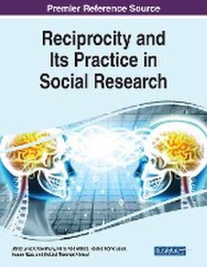 Reciprocity and Its Practice in Social Research de Jahid Siraz Chowdhury