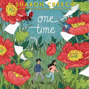 One Time Lib/E de Sharon Creech