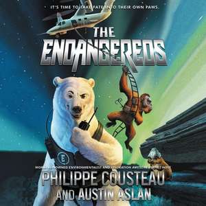 The Endangereds Lib/E de Philippe Cousteau