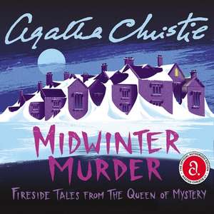 Midwinter Murder: Fireside Tales from the Queen of Mystery de Agatha Christie