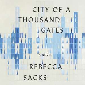 City of a Thousand Gates Lib/E de Rebecca Sacks