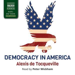 Democracy in America de Alexis De Tocqueville