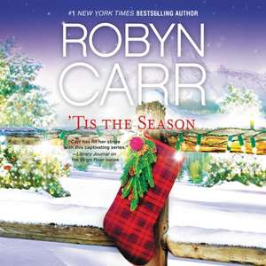 'tis the Season Lib/E: An Anthology de Robyn Carr