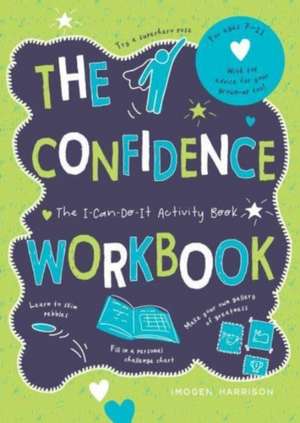 The Confidence Workbook de Imogen Harrison