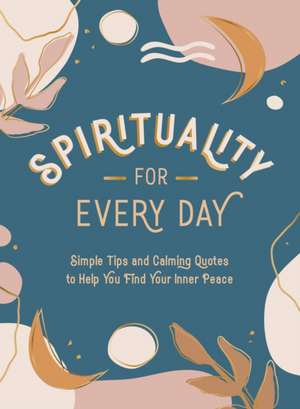 Spirituality for Every Day de Summersdale Publishers