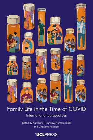 Family in the Time of COVID: International Perspectives de Katherine Twamley