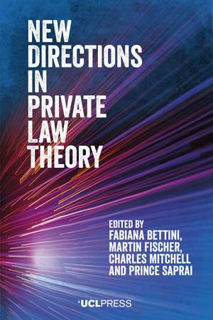 New Directions in Private Law Theory de Fabiana Bettini