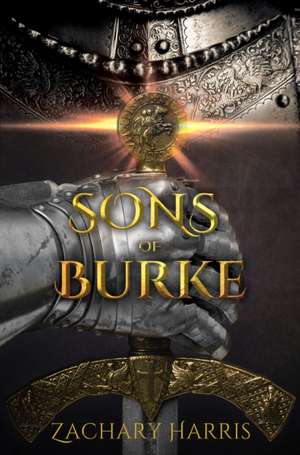 Sons of Burke de Zach Harris