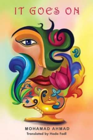 It goes on de Mohamad Ahmad