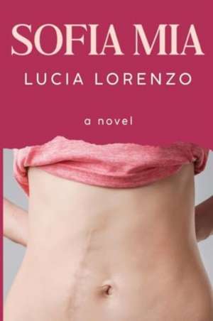 Sofia Mia de Lucia Lorenzo