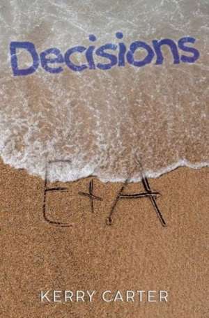 Decisions de Kerry Carter