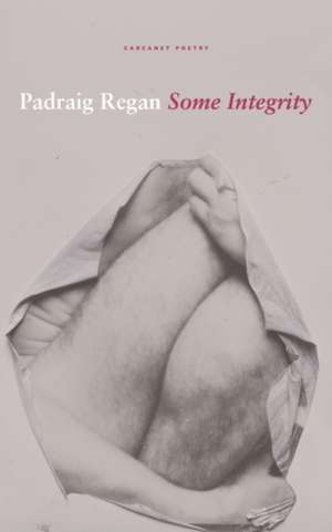 Some Integrity de Padraig Regan