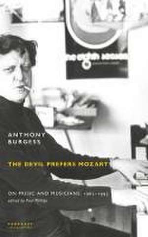 The Devil Prefers Mozart de Anthony Burgess