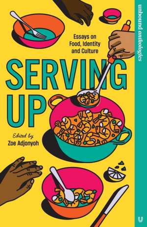 Serving Up de Zoe Adjonyoh