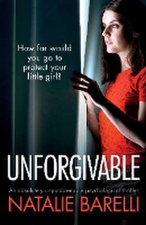 Unforgivable de Natalie Barelli