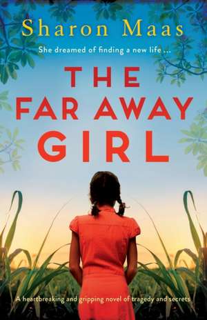 The Far Away Girl de Sharon Maas