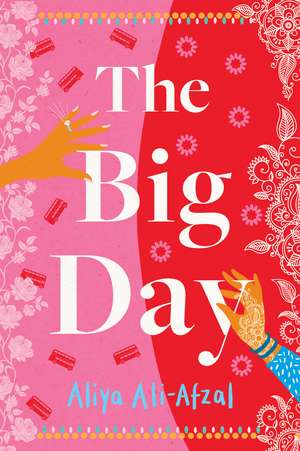 The Big Day de Aliya Ali-Afzal