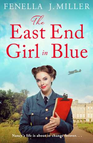 The East End Girl in Blue de Fenella J. Miller