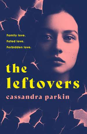 The Leftovers de Cassandra Parkin