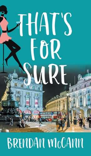 That's For Sure de Brendan McCann