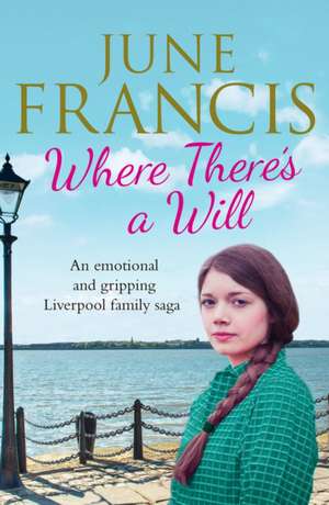 Where There's a Will de June Francis