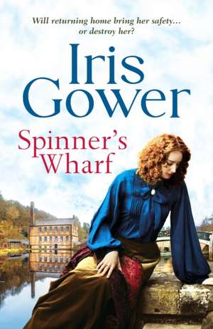 Spinner's Wharf de Iris Gower