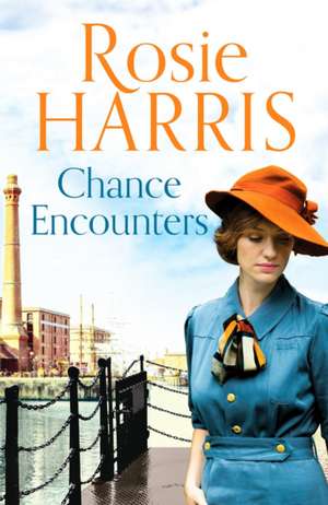 Chance Encounters de Rosie Harris