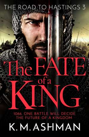 The Fate of a King de K. M. Ashman