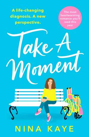 Take A Moment de Nina Kaye