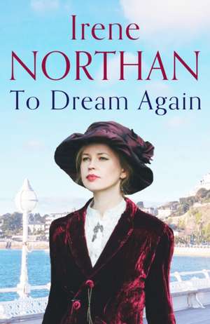 To Dream Again de Irene Northan