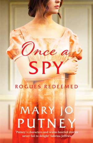 Once a Spy de Mary Jo Putney