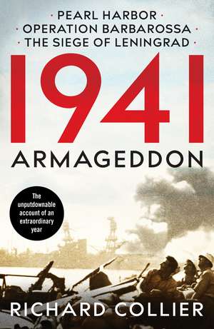 1941: Armageddon: The Road to Pearl Harbor de Richard Collier