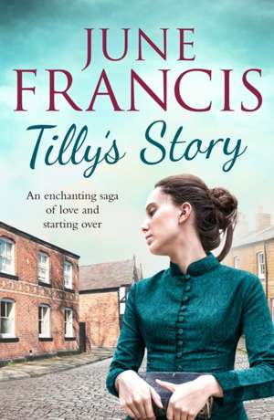 Tilly's Story de June Francis