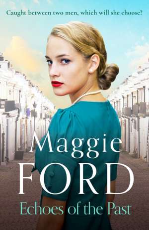 Echoes of the Past de Maggie Ford