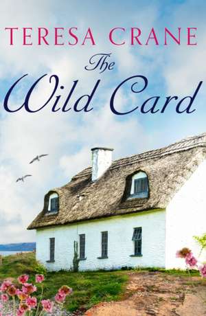 The Wild Card de Teresa Crane