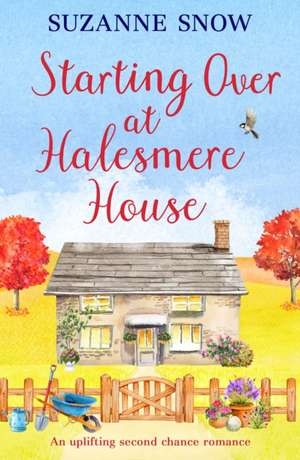 Starting Over at Halesmere House de Suzanne Snow