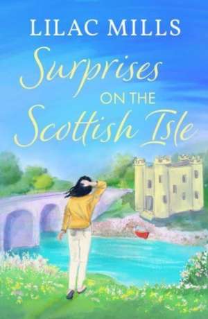 Surprises on the Scottish Isle de Lilac Mills