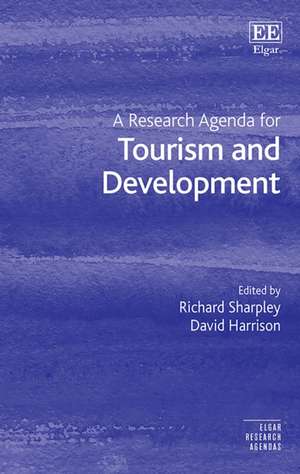 A Research Agenda for Tourism and Development de Richard Sharpley