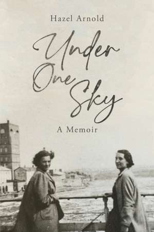 Under One Sky de Hazel Arnold